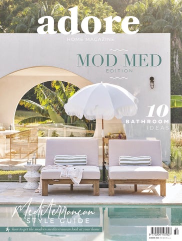Adore Home magazine - Mod Med Edition / Summer 2022